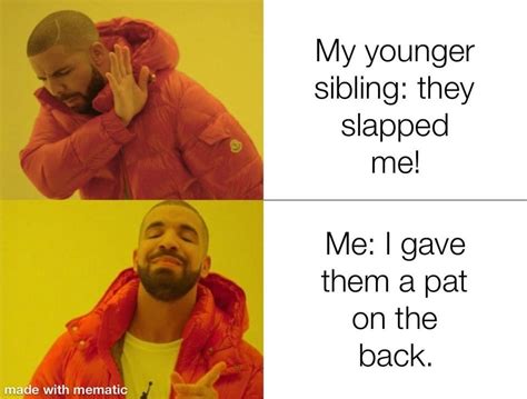Sibling Memes Make Us Wish We Were An Only Child Siblings Memes