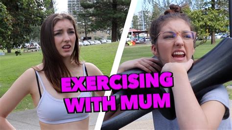 Exercising With Your Mum YouTube