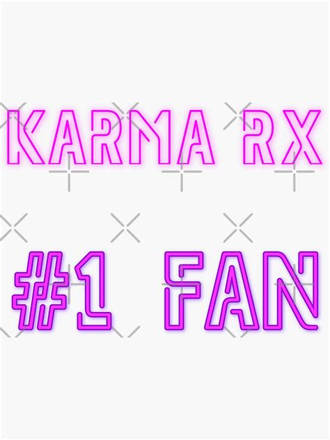 Karma Rx 1 Fan Sticker By 2girls1shirt Redbubble