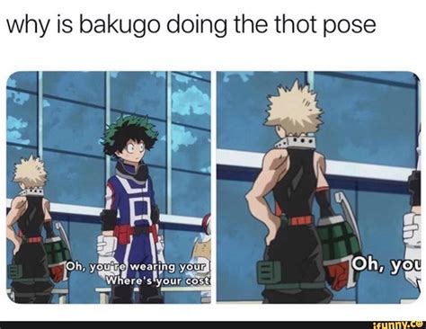 Why Is Bakugo Doing The Thot Pose Ifunny Funny Anime Pics Anime