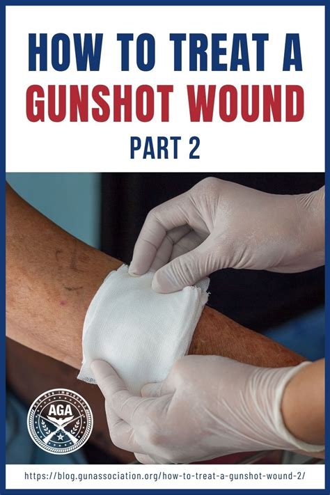 This Is The Second Installment In Our Series On How To Treat A Gunshot