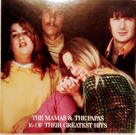 Mamas And The Papas The 16 Of Their Greatest Hits Mca Records Mcd