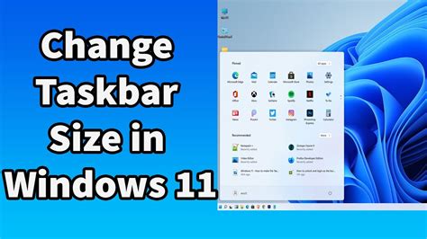 How To Make The Taskbar Smaller Or Bigger In Windows 11 Otosection