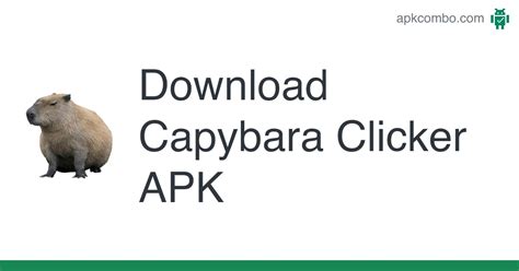 Capybara Clicker Apk Android Game Free Download