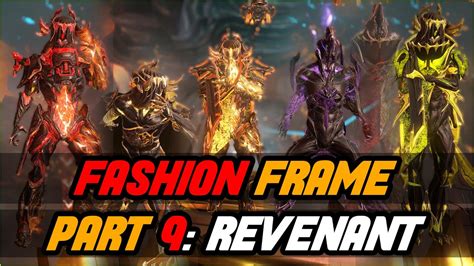 Revenant Fashion Frame The Mask Warframe Part 9 Fashion Showcase 2021 Youtube