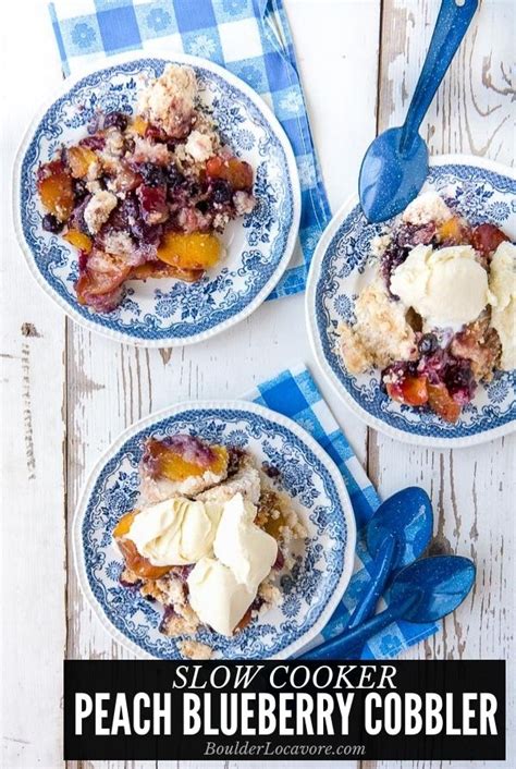 Slow Cooker Peach Blueberry Cobbler Is An Easy Dessert Recipe To Make