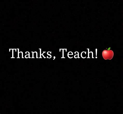 Thanks Teach Happy Teacher Appreciation Week To All By Karsten Tyson Medium