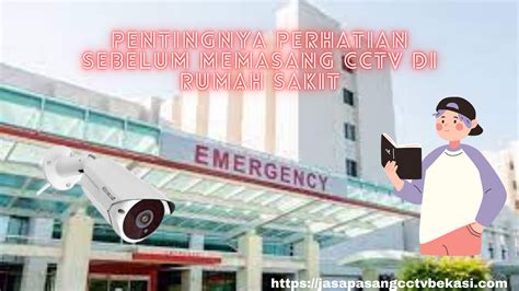Pentingnya Perhatian Sebelum Memasang CCTV Di Rumah Sakit