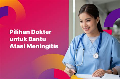 4 Daftar Dokter Spesialis Saraf Untuk Perawatan Meningitis