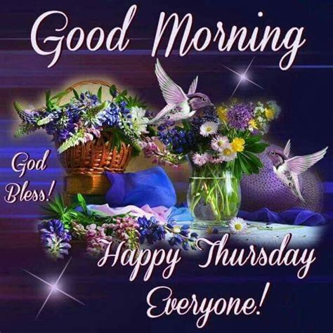 Good Morning Happy Thursday Everyone Pictures Photos