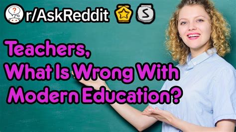 What Is Wrong With Modern Education Teacher Stories Raskreddit