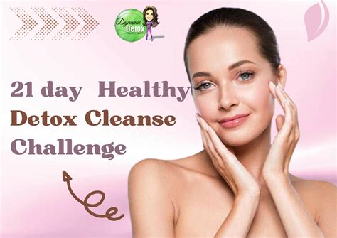21 Day Healthy Detox Cleanse Challenge By Dynamic Detox Queen Issuu