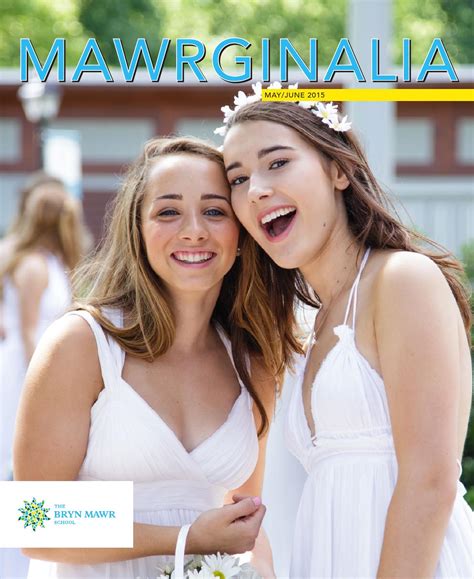 Mawrginalia May June 2015 By The Bryn Mawr School Issuu