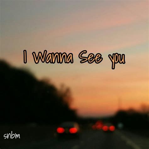 Stream I Wanna See You Feat Wokeasl Prod Ontrio By Sunbeam Young
