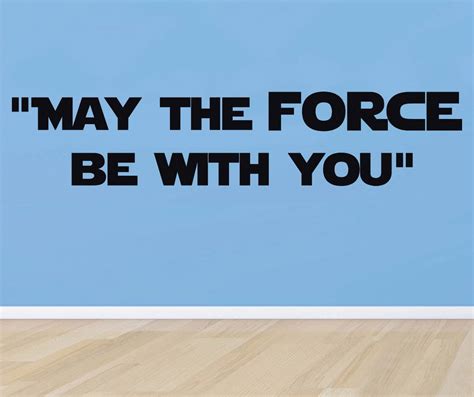 May The Force Be With You Star Wars Quote Decal Wall Sticker Art Decor