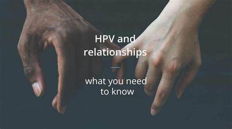 Hpv And Relationships What To Know And How To Talk To Your Partner