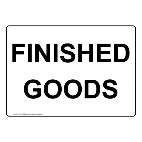 Finished Goods Sign Nhe 32026