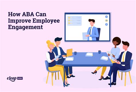 How Aba Can Improve Employee Engagement Eleap