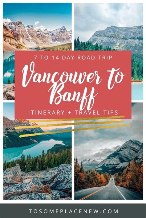 Vancouver To Banff Road Trip Itinerary 3 Epic Routes Artofit
