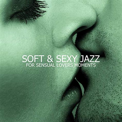 Amazon Music Relaxing Instrumental Jazz Ensembleのsoft And Sexy Jazz For