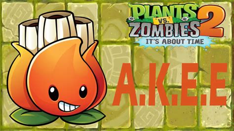 Plants Vs Zombies 2 Akee In Action Youtube