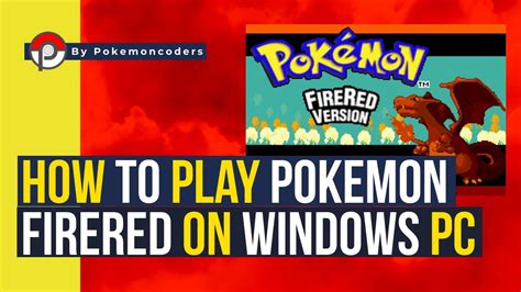 How To Play Pokemon Firered On Windows Pc In Super Easy Steps Youtube