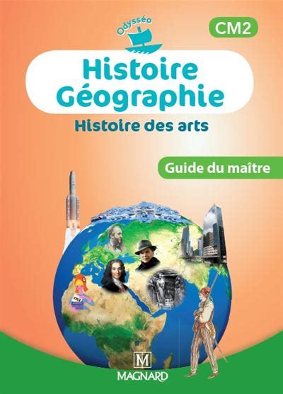 Odysséo Histoire Géographie Histoire Des Arts Cm2 Guide Du Maître