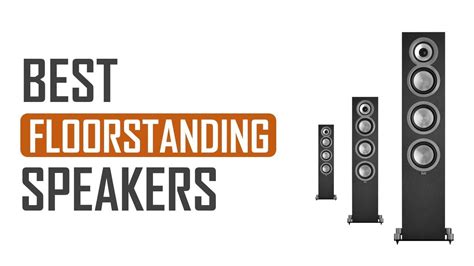 Best Floor Standing Speakers YouTube