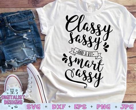 classy sassy and a bit smart assy svg classy svg crafty svg etsy funny mom shirts mom