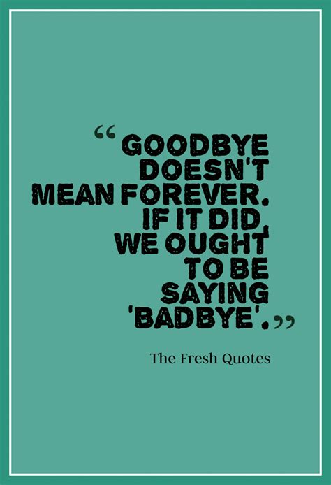 Most Beautiful Goodbye Quotes Shortquotescc