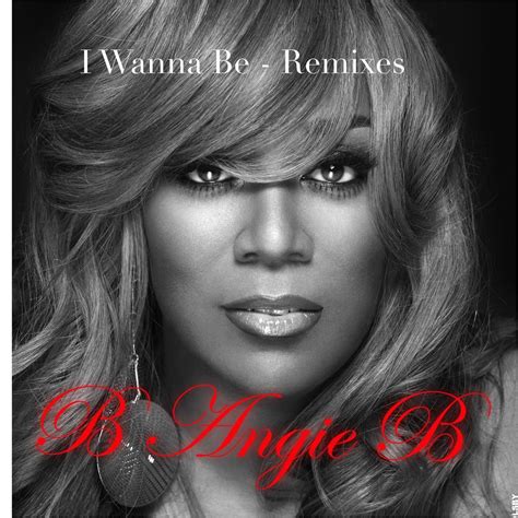 ‎i Wanna Be Remixes By B Angie B On Apple Music