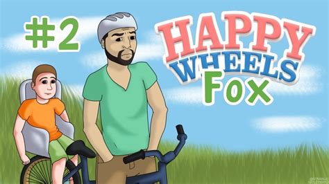 Happy Wheels Bölüm 2 Balsızlık Youtube