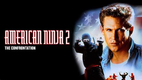 Watch American Ninja 2 The Confrontation Streaming Online On Philo