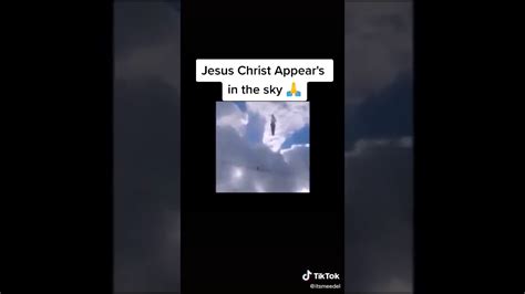 Jesus Christ Appears In The Sky Tik Tok Youtube