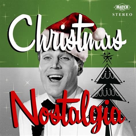 Christmas Nostalgia Compilation By Various Artists Spotify