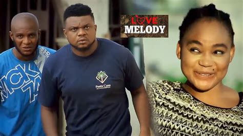 Love Melody Ken Erics Episode 1 2019 Latest Nollywood Movies Youtube