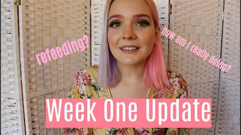 All In Week One Update Anorexia Recovery Youtube