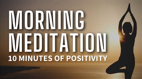 10 Minute Guided Morning Meditation Youtube