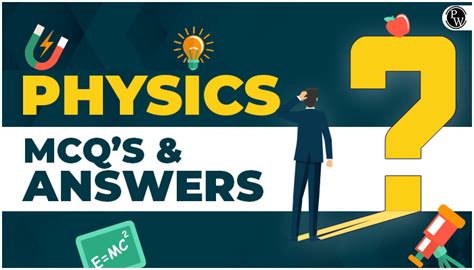 Physics Questions Chapter Wise Mcq Questions Pw