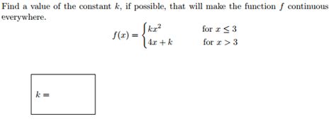 solved find a value of the constant k if possible that