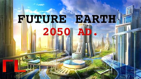 National Geographic Hd Earth In 2050 Hd Documentary 2015 Youtube