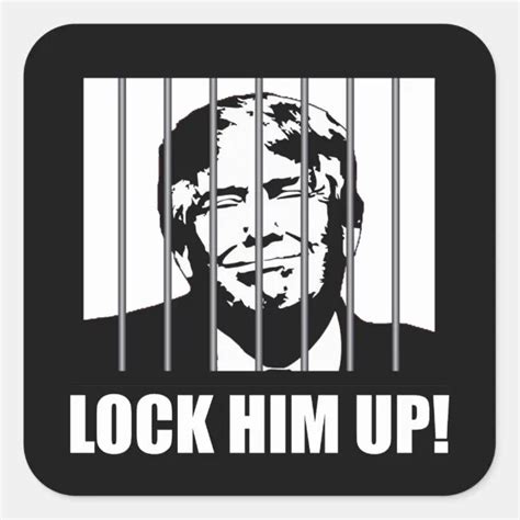 Lock Him Up Anti Trump Political Humor Square Sticker Zazzle