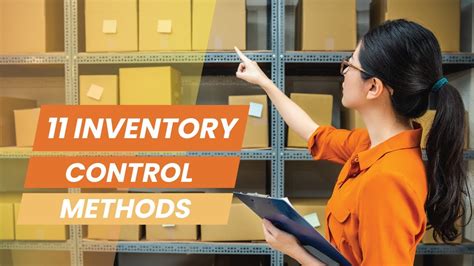 Inventory Control Methods 11 Common Ways Of Managing Your Products