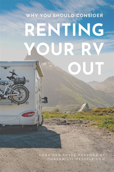 Why You Should Consider Renting Your Rv Out