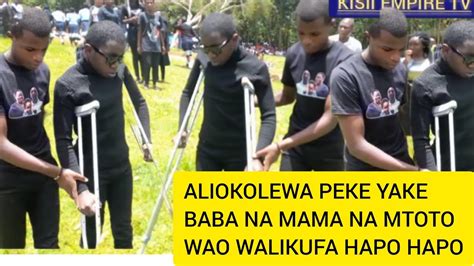 Kijana Aliyenuzurika Kifo Ila Ikachukua Mamakemtoto Wao Na Baba Yao 😭😭😭😭 Youtube