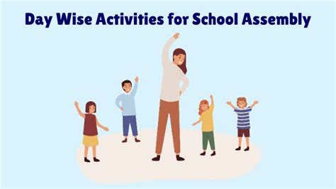 Day Wise Daily Morning School Assembly Activities Schedule
