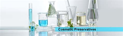 Cosmetic Preservatives