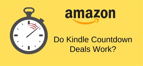Do Kindle Countdown Deals Work For Self Publishing Authors