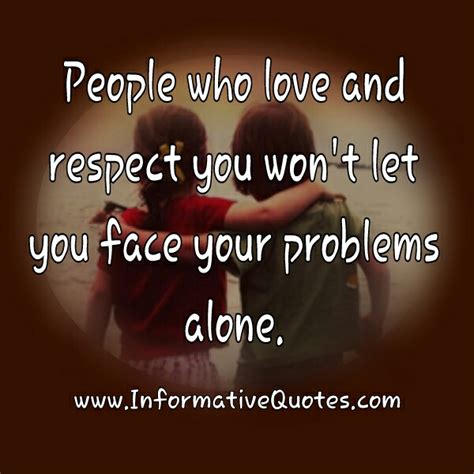 People Who Love And Respect You Informative Quotes