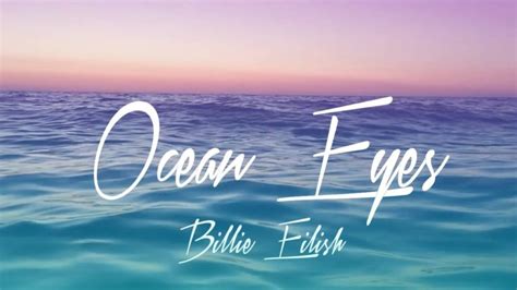 Billie Eilish Ocean Eyes Lyrics Az Songs Lyrics